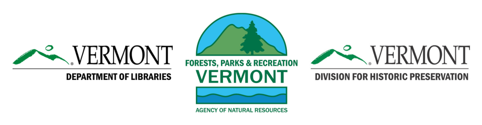 Logos of Vermont Department of Libraries, the Vermont Department of Forests, Parks and Recreation, and the Vermont Division for Historic Preservation State-Owned Historic Sites Program