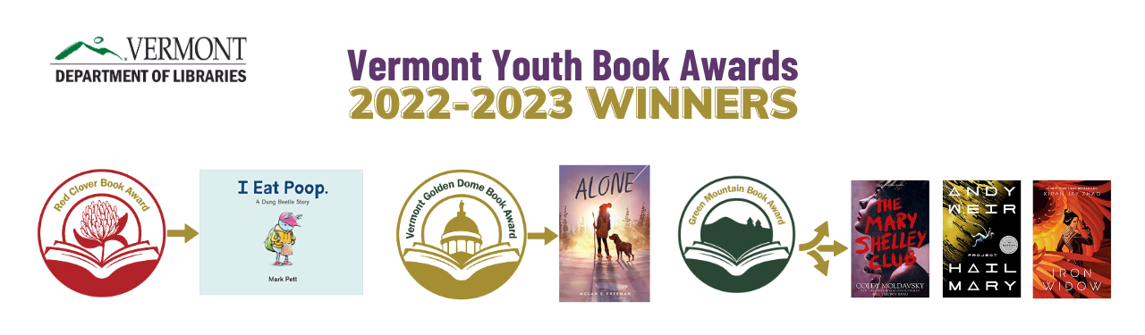 Covers of each book that won the 2022-2023 Vermont Youth Book Awards VTLIB logo