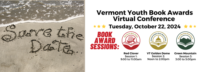 Save-the-Date Vermont Youth Book Award Conference will be Tuesday, October 22