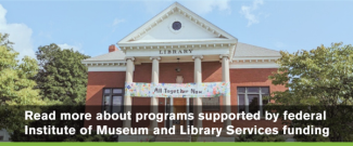 Vermont library with All Together Now banner photo and read more about programs supported by federal IMLS funds